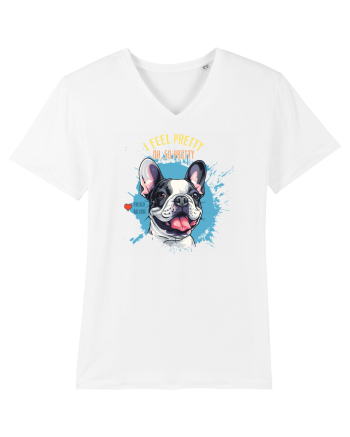 I FEEL PRETTY - French Bulldog White