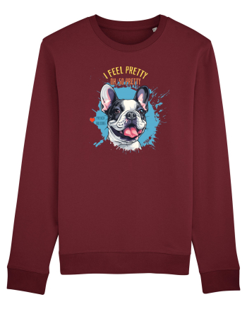 I FEEL PRETTY - French Bulldog Burgundy