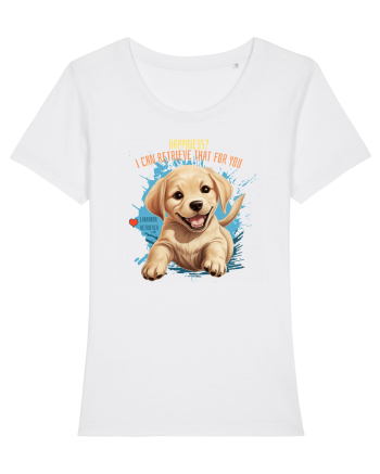I CAN RETRIEVE HAPPINESS - Labrador Retriever White