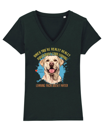 WHEN YOU`RE GOOD LOOKING - Labrador Retriever Black