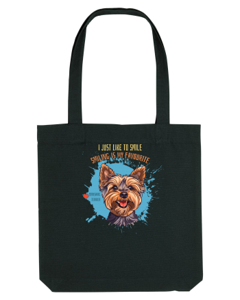 I JUST LIKE TO SMILE - Yorkshire Terrier Black