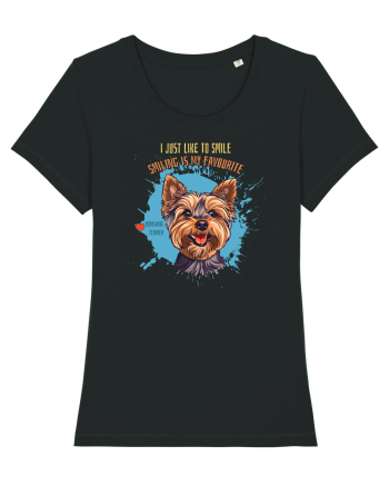 I JUST LIKE TO SMILE - Yorkshire Terrier Black