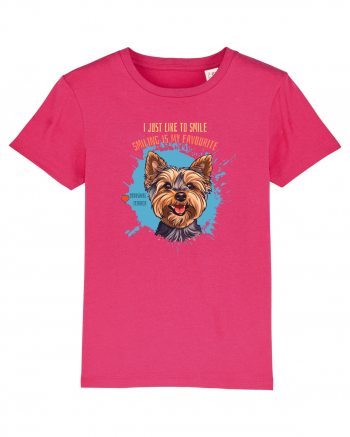 I JUST LIKE TO SMILE - Yorkshire Terrier Raspberry