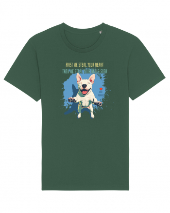 FIRST WE STEAL YOUR HEART, THEN YOUR BED & SOFA - Bull Terrier Bottle Green