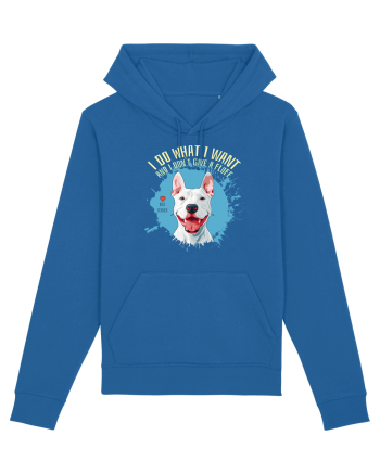 I DO WHAT I WANT & I DON`T GIVE A FLUFF - Bull Terrier Royal Blue