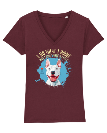 I DO WHAT I WANT & I DON`T GIVE A FLUFF - Bull Terrier Burgundy