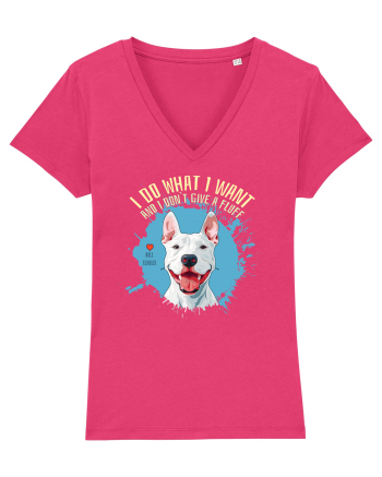 I DO WHAT I WANT & I DON`T GIVE A FLUFF - Bull Terrier Raspberry