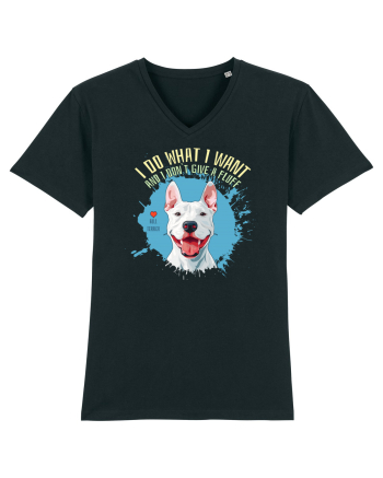 I DO WHAT I WANT & I DON`T GIVE A FLUFF - Bull Terrier Black