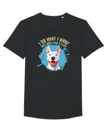 I DO WHAT I WANT & I DON`T GIVE A FLUFF - Bull Terrier Black