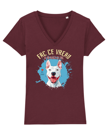 FAC CE VREAU SI-MI PLACE CE FAC - Bull Terrier Burgundy