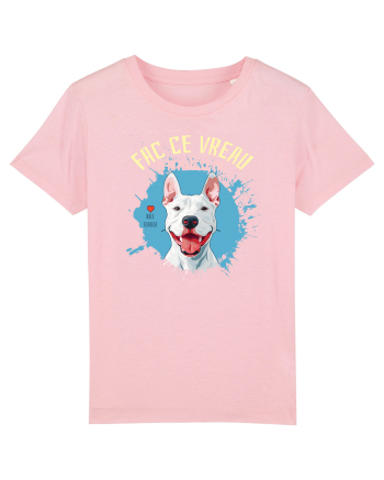 FAC CE VREAU SI-MI PLACE CE FAC - Bull Terrier Cotton Pink
