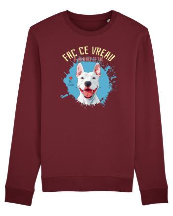 FAC CE VREAU SI-MI PLACE CE FAC - Bull Terrier Burgundy