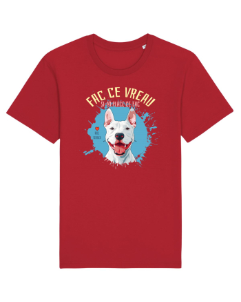 FAC CE VREAU SI-MI PLACE CE FAC - Bull Terrier Red