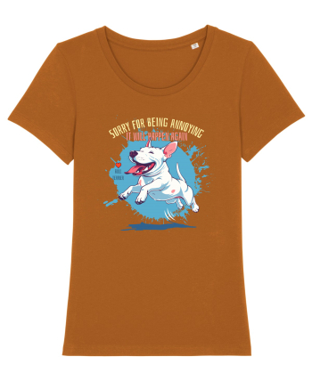 SORRY  4 BEING ANNOYING, IT WILL HAPPEN AGAIN - Bull Terrier Roasted Orange
