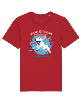 SORRY  4 BEING ANNOYING, IT WILL HAPPEN AGAIN - Bull Terrier Red