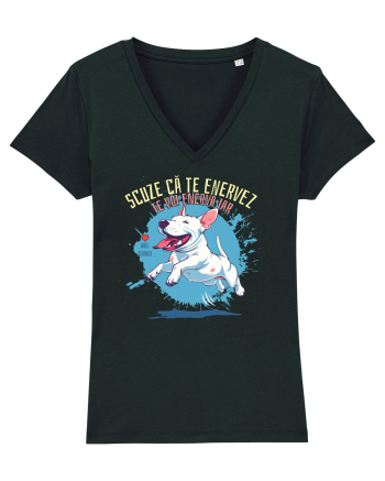 SCUZE CA TE ENERVEZ, TE VOI ENERVA IAR - Bull Terrier Black