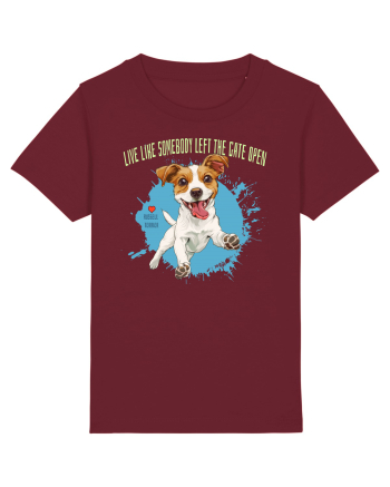 LIVE LIKE SOMEBODY LEFT THE GATE OPEN - Russell Terrier Burgundy