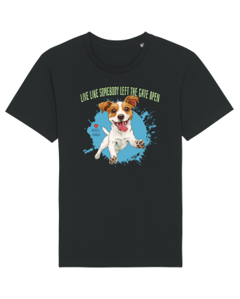 LIVE LIKE SOMEBODY LEFT THE GATE OPEN - Russell Terrier Black