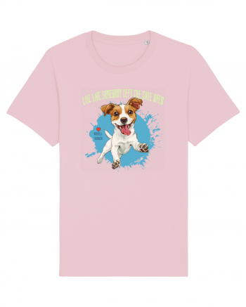 LIVE LIKE SOMEBODY LEFT THE GATE OPEN - Russell Terrier Cotton Pink