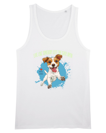 LIVE LIKE SOMEBODY LEFT THE GATE OPEN - Russell Terrier White