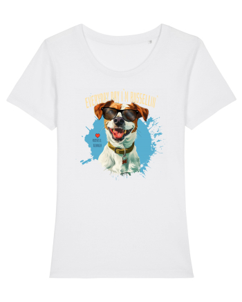 EVERY DAY I`M RUSSELLIN` - Russell Terrier White