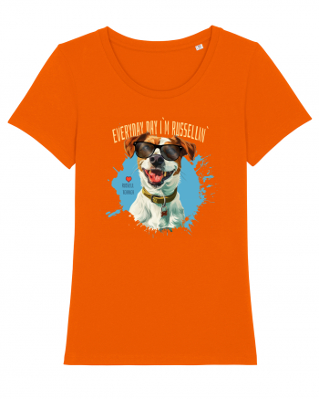EVERY DAY I`M RUSSELLIN` - Russell Terrier Bright Orange