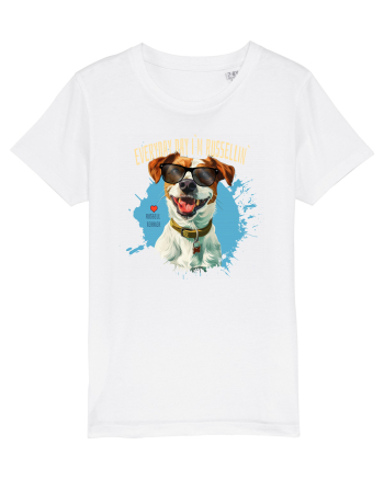 EVERY DAY I`M RUSSELLIN` - Russell Terrier White