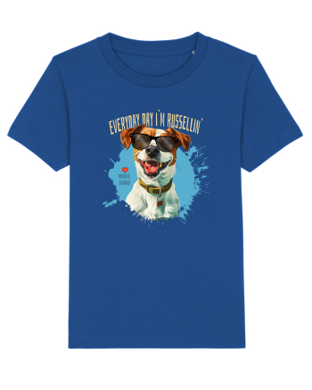 EVERY DAY I`M RUSSELLIN` - Russell Terrier Majorelle Blue