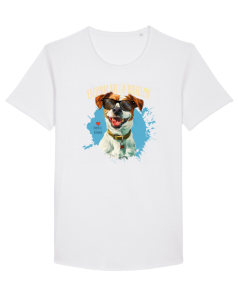 EVERY DAY I`M RUSSELLIN` - Russell Terrier White