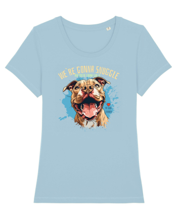 WE`RE GONNA SNUGGLE & U`RE GONNA LIKE IT - Pitbull Sky Blue