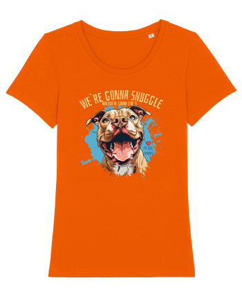 WE`RE GONNA SNUGGLE & U`RE GONNA LIKE IT - Pitbull Bright Orange