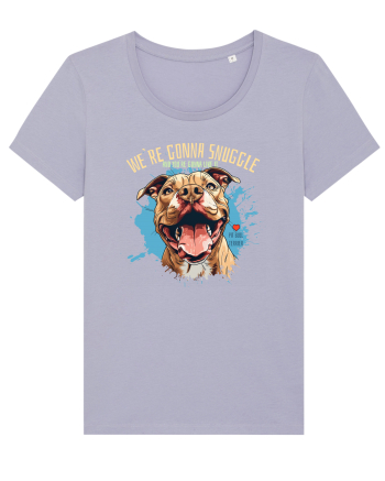 WE`RE GONNA SNUGGLE & U`RE GONNA LIKE IT - Pitbull Lavender