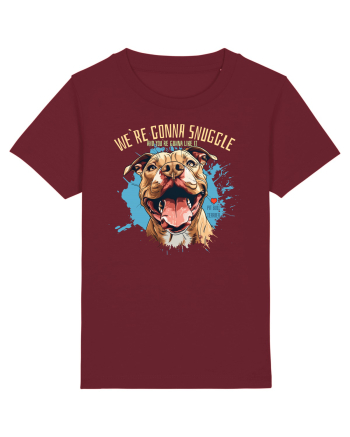 WE`RE GONNA SNUGGLE & U`RE GONNA LIKE IT - Pitbull Burgundy