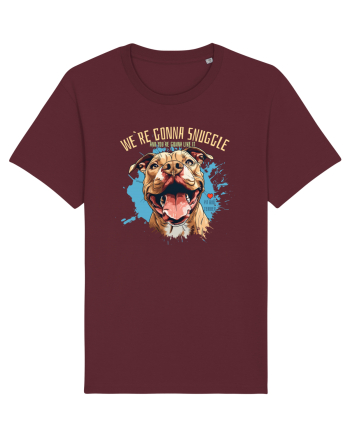 WE`RE GONNA SNUGGLE & U`RE GONNA LIKE IT - Pitbull Burgundy