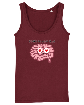 Listen to your brain Burgundy