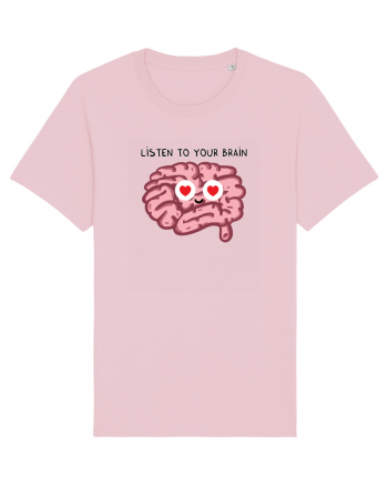 Listen to your brain Cotton Pink