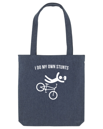 I do my own stunts Midnight Blue