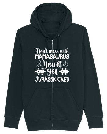 Don't Mess With Mamasaurus You'll Get Jurasskicked Black