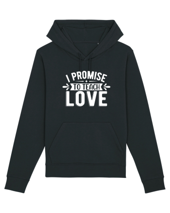 I Promise To Teach Love Black