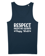 Respect Needs No Words Happy World Maiou Bărbat Runs