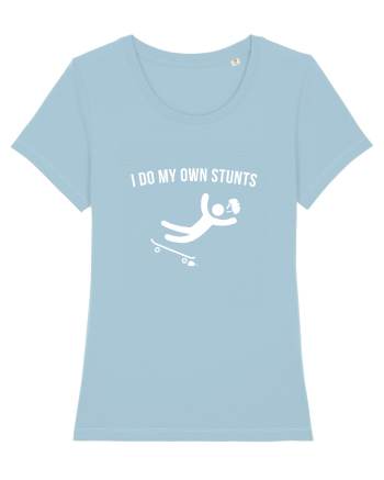 I do my own Stunts Sky Blue