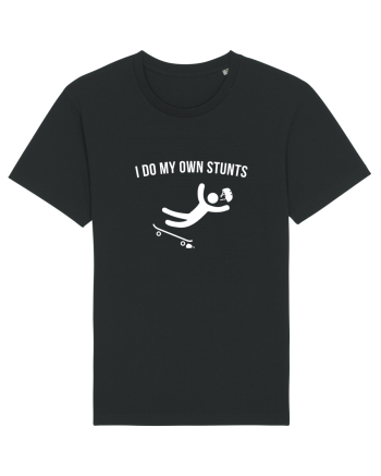 I do my own Stunts Black