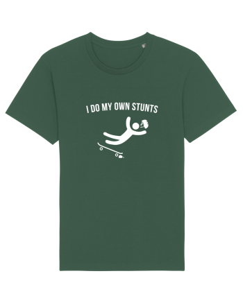I do my own Stunts Bottle Green