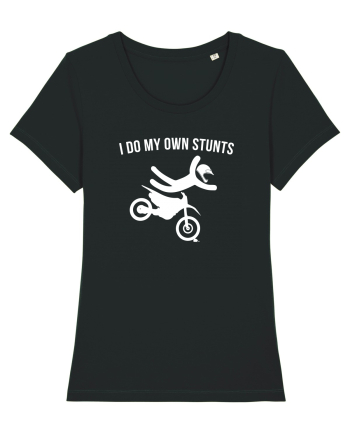 I do my own Stunts Black