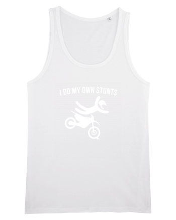 I do my own Stunts White