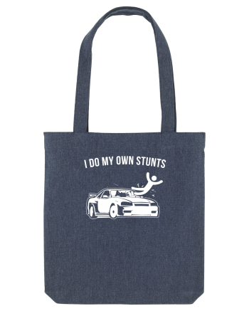 I do my own Stunts Midnight Blue