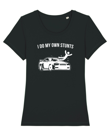 I do my own Stunts Black