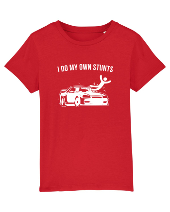 I do my own Stunts Red