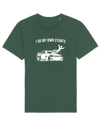 I do my own Stunts Bottle Green