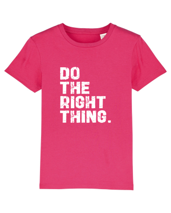 Do the Right Thing Raspberry